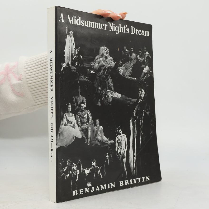Benjamin Britten A Midsummer Night's Dream