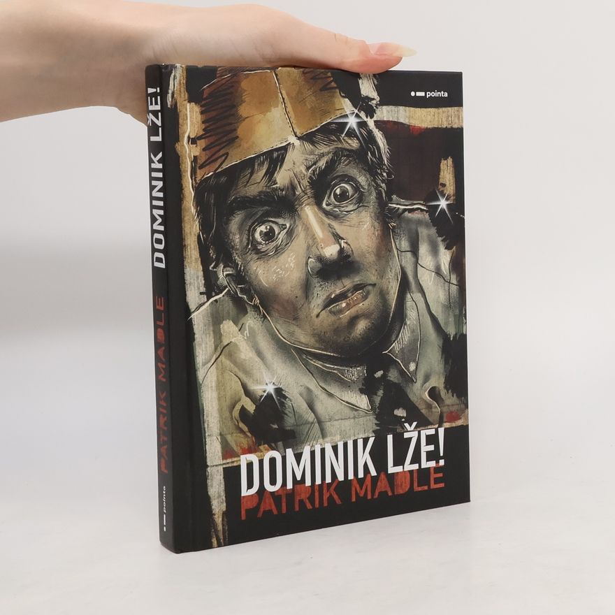 Patrik Madle Dominik lže!