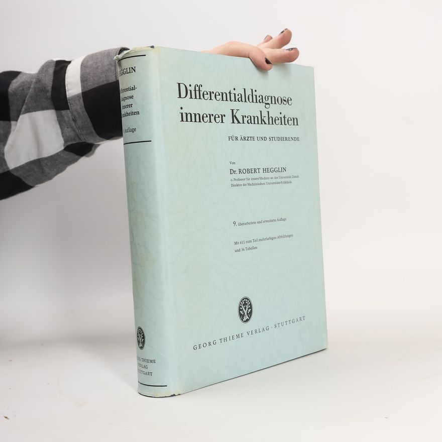 Robert Hegglin Differentialdiagnose inerer Krankheiten