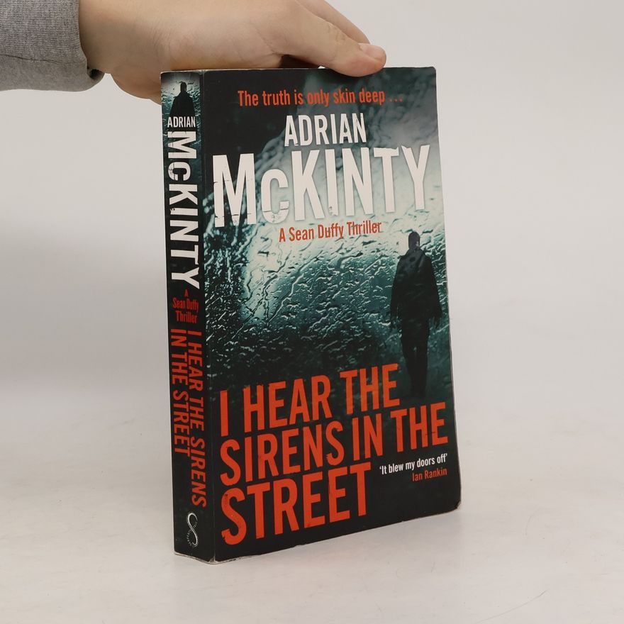 Adrian McKinty I Hear the Sirens in the Street. Die Sirenen von Belfast, englische Ausgabe