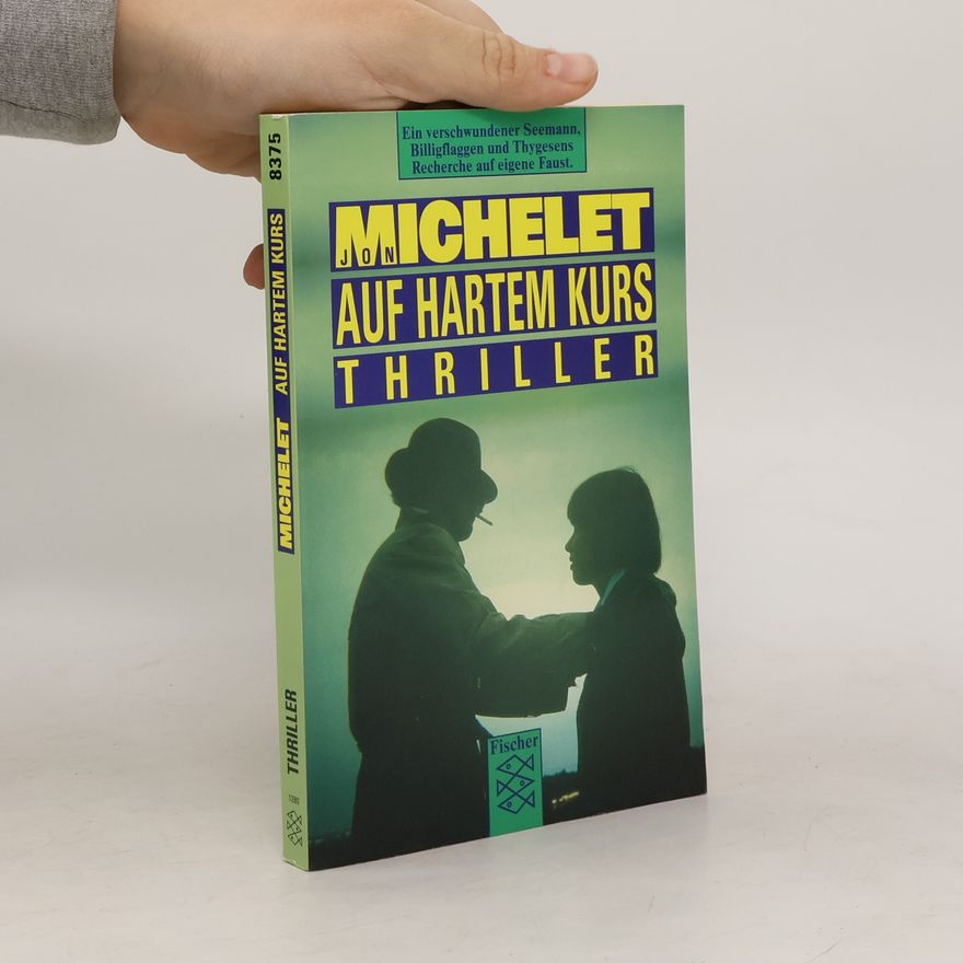 Jon Michelet Auf hartem Kurs