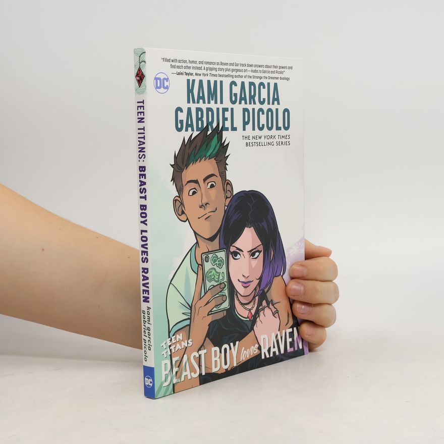 Kami Garcia Teen Titans: Beast Boy Loves Raven