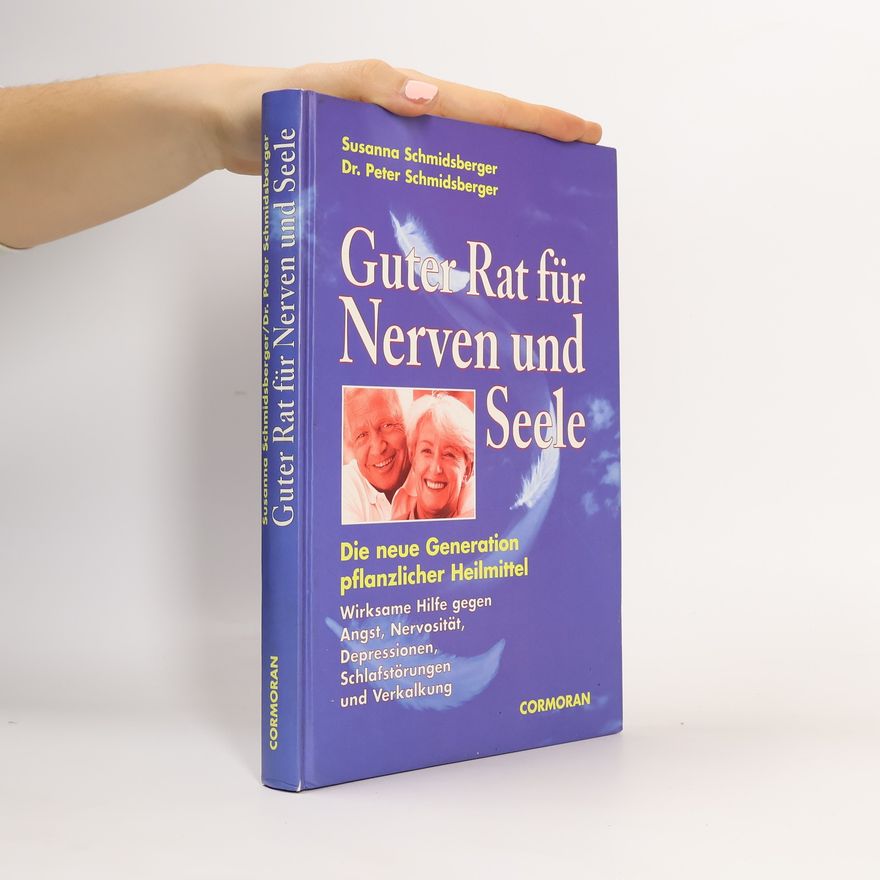 Susanna Schmidsberger Guter Rat für Nerven und Seele