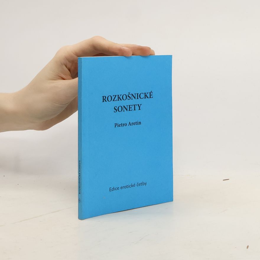 Pietro Aretino Rozkošnické sonety božského Pietra Aretina