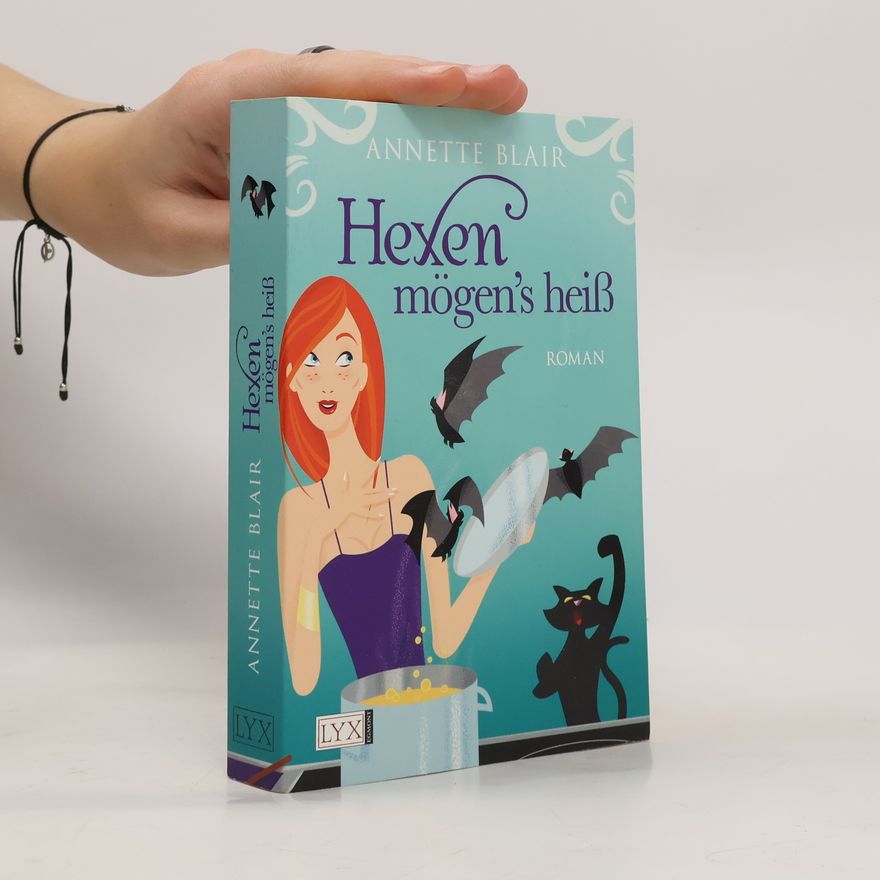 Annette Blair Hexen mögen's heiß