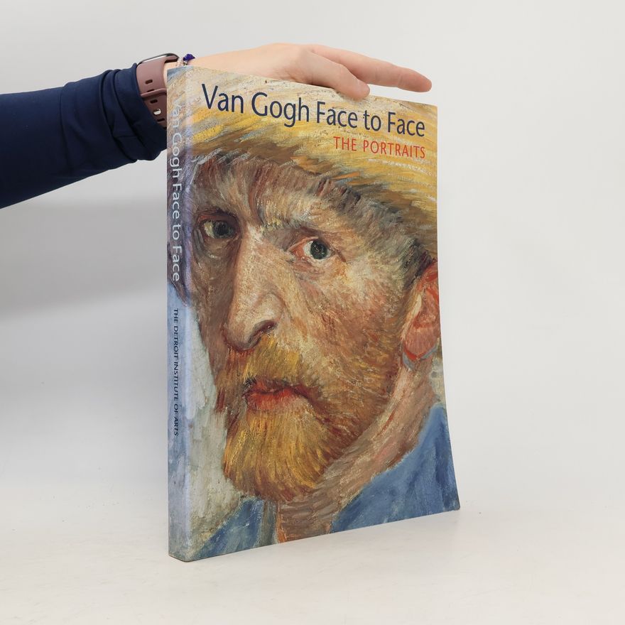 Roland Dorn Van Gogh Face to Face