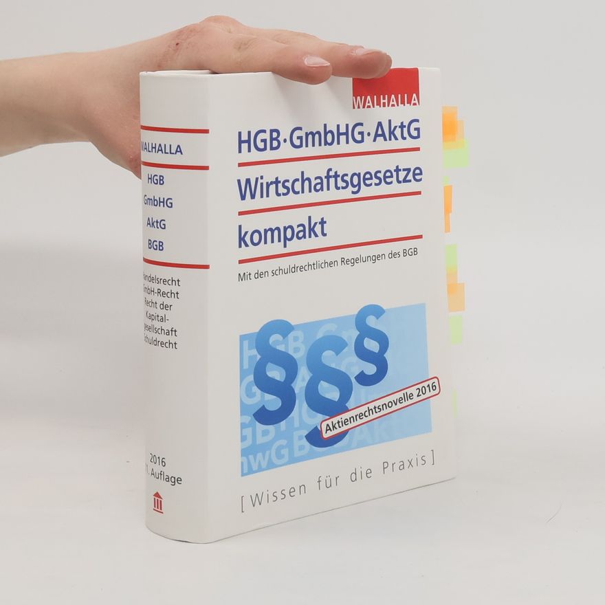 Autorenkollektiv HGB, GmbHG, AktG, Wirtschaftsgesetze kompakt