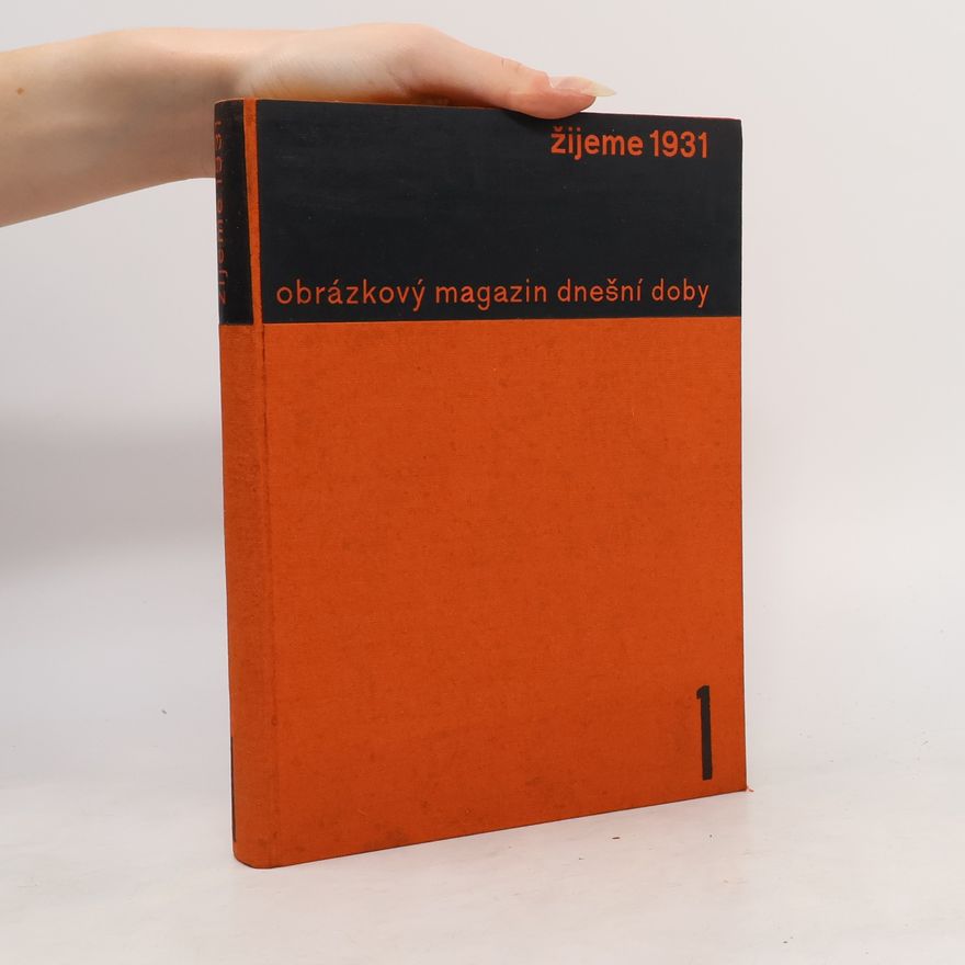 Auteurscollectief žijeme 1932 obrázkový magazin dnešní doby