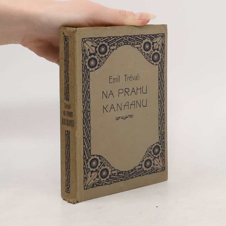 Emil Tréval Na prahu Kanaanu