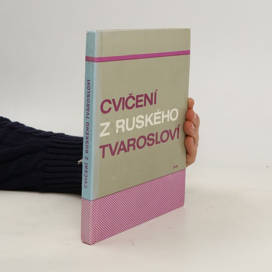 Ludmila Rozkovcová Cvičení z ruského tvarosloví