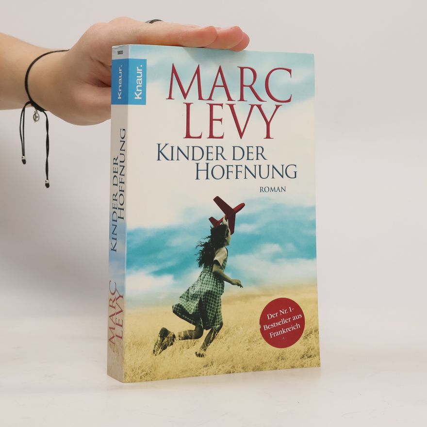 Marc Levy Kinder der Hoffnung