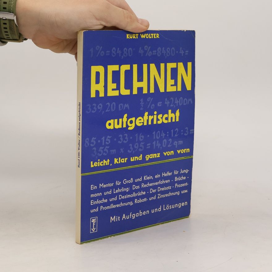 Kurt Wolter Rechnen - aufgefrischt