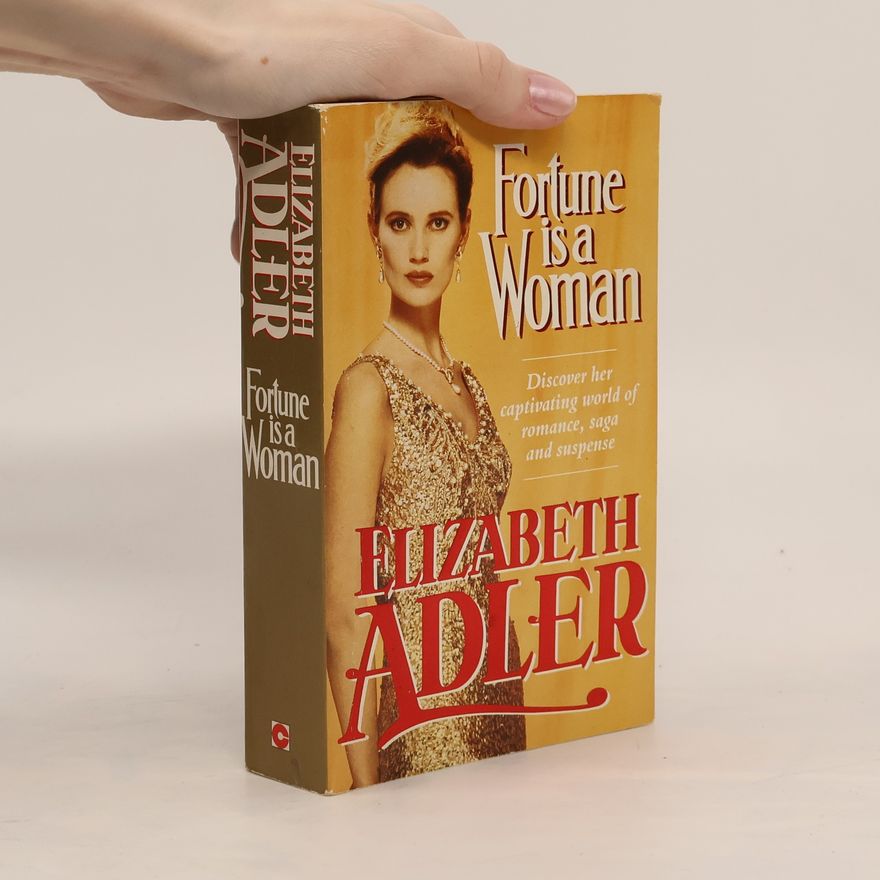 Elizabeth Adler Fortune Is a Woman