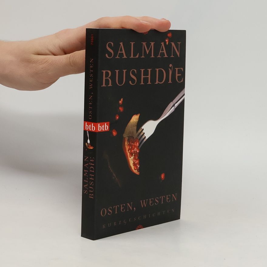 Salman Rushdie Osten, Westen