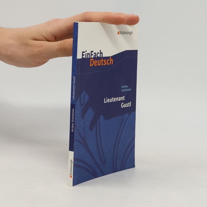 Arthur Schnitzler Lieutenant Gustl