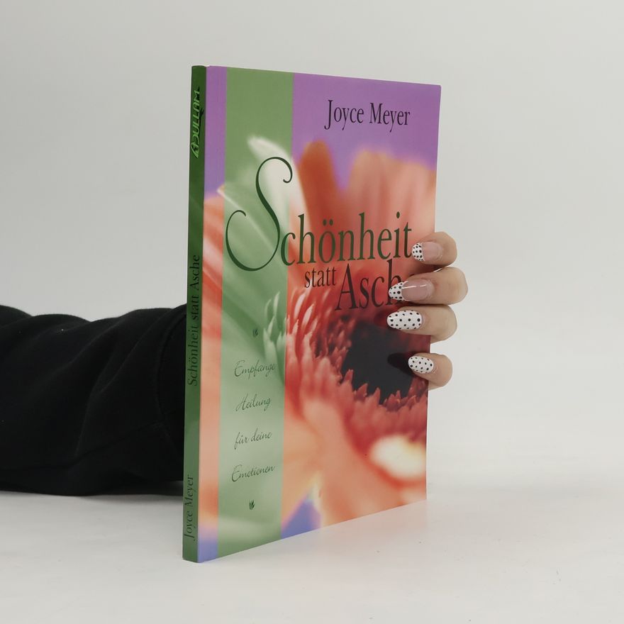 Joyce Meyer Schönheit statt Asche