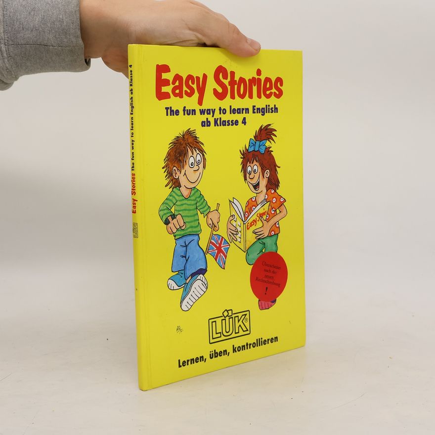 Autorenkollektiv Easy Stories. The fun way to learn English ab Klasse 4