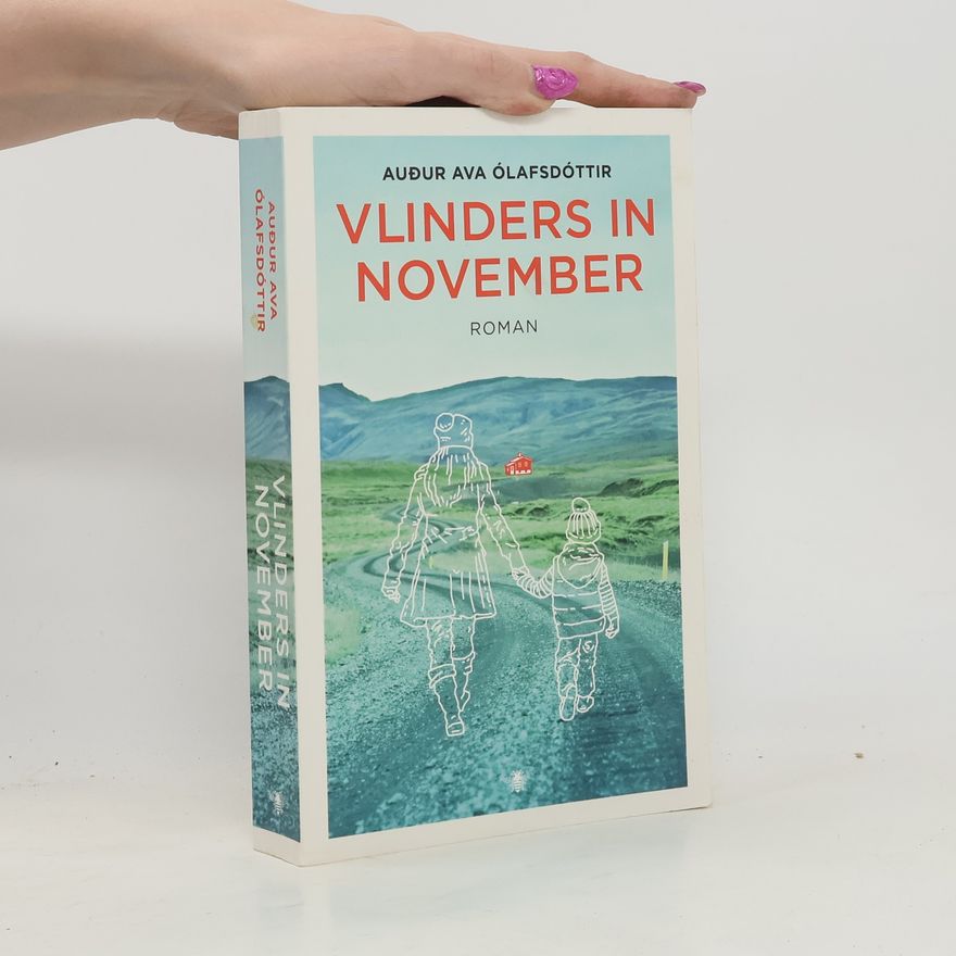 Auður Ava Ólafsdóttir Vlinders in november