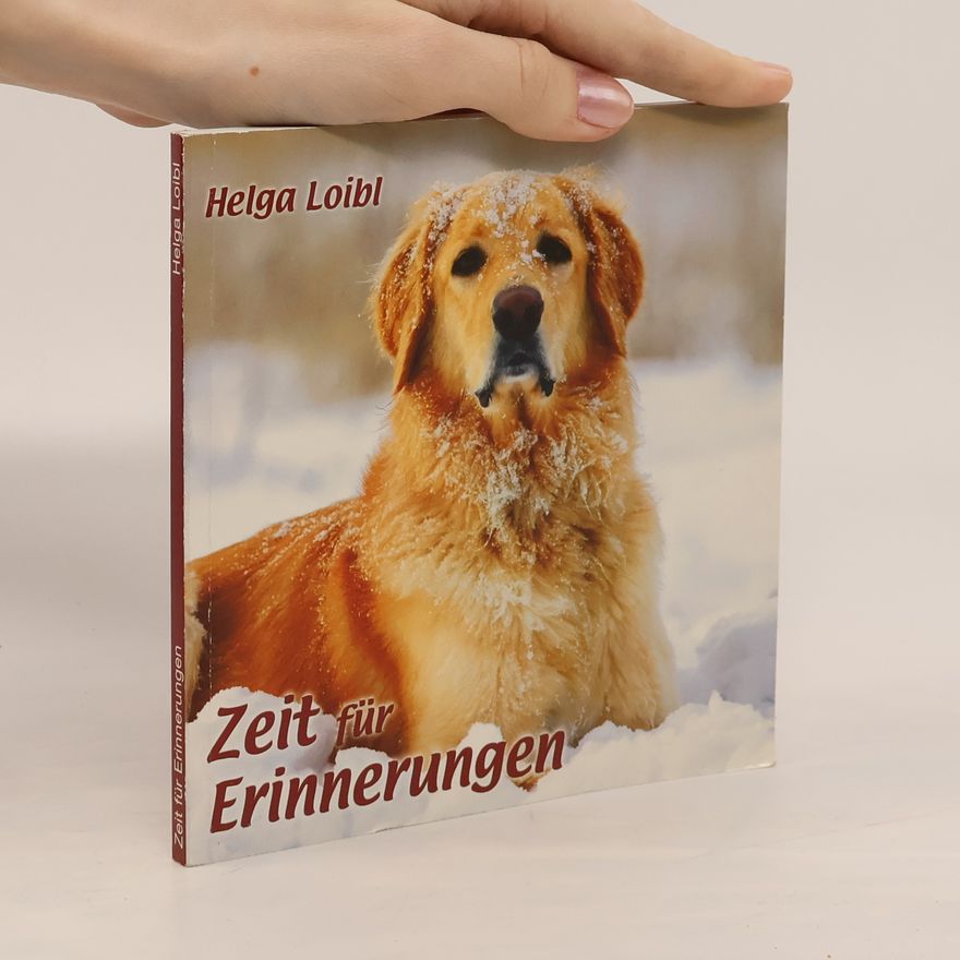Helga Loibl Zeit für Erinnerungen