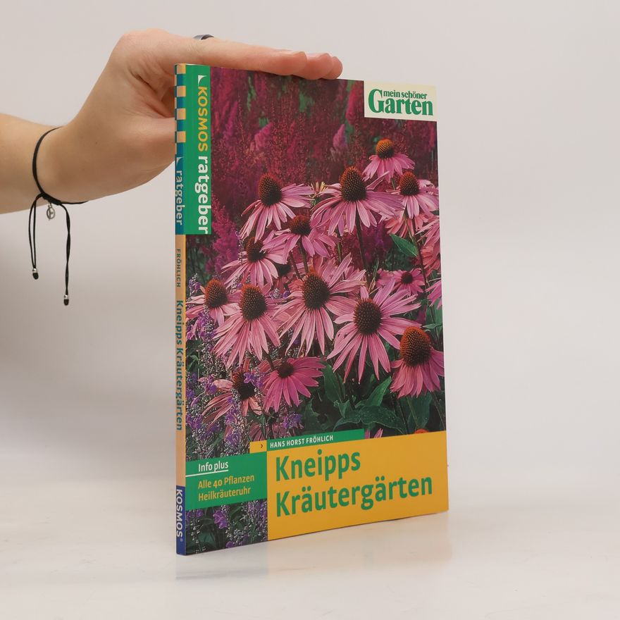 Hans Horst Fröhlich Kneipps Kräutergarten