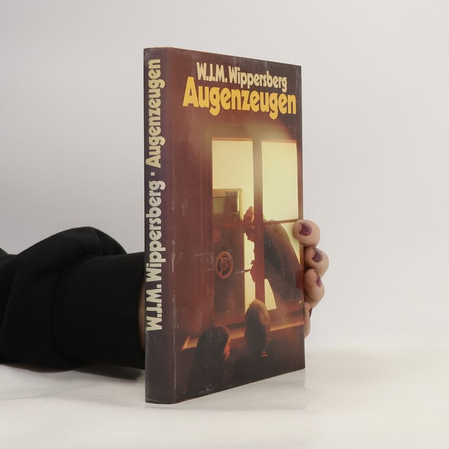 W. J. M. Wippersberg Augenzeugen