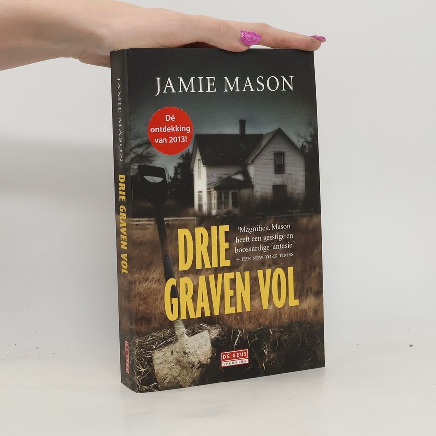 Jamie Mason Drie graven vol