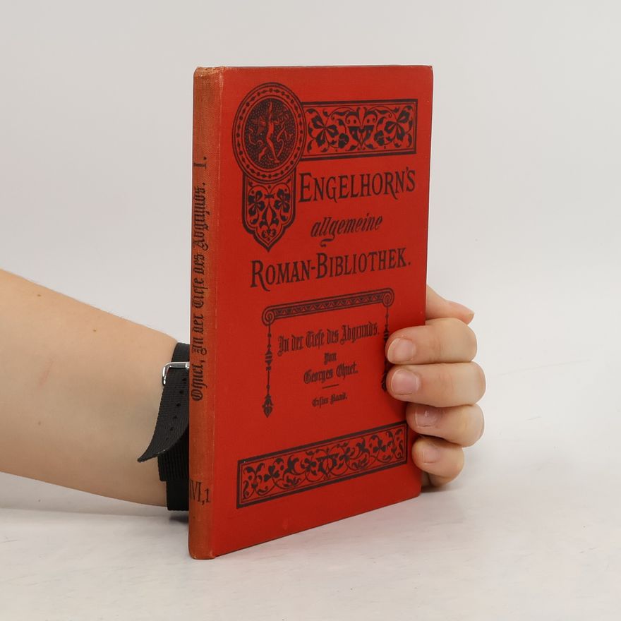 Georges Ohnet Engelhorns allgemeine Roman-Bibliothek VI. Band 9-10