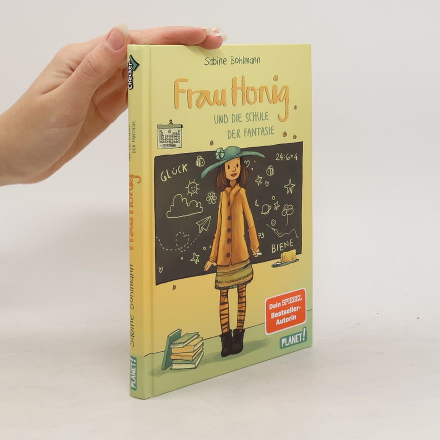 Joëlle Tourlonias Frau Honig und die Schule der Fantasie