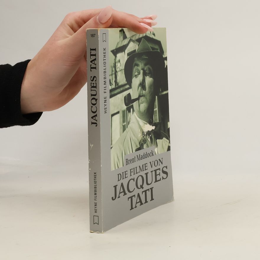 Brent Maddock Die Filme von Jacques Tati