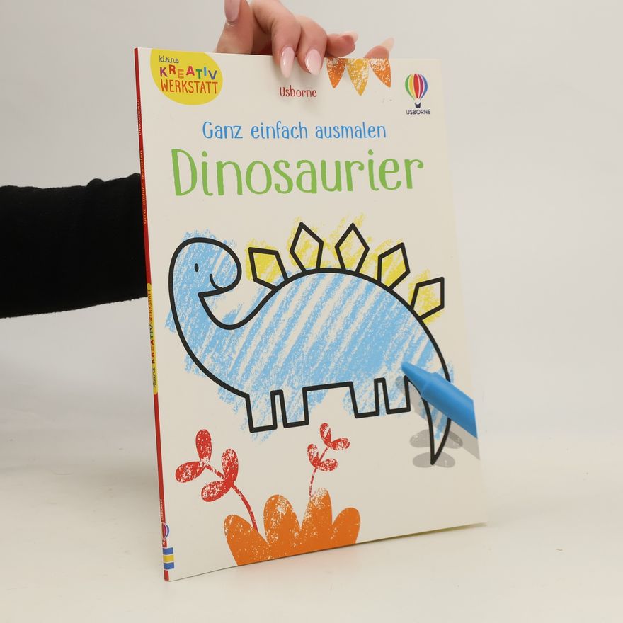 Kirsteen Robson Kleine Kreativ-Werkstatt - Ganz einfach ausmalen: Dinosaurier