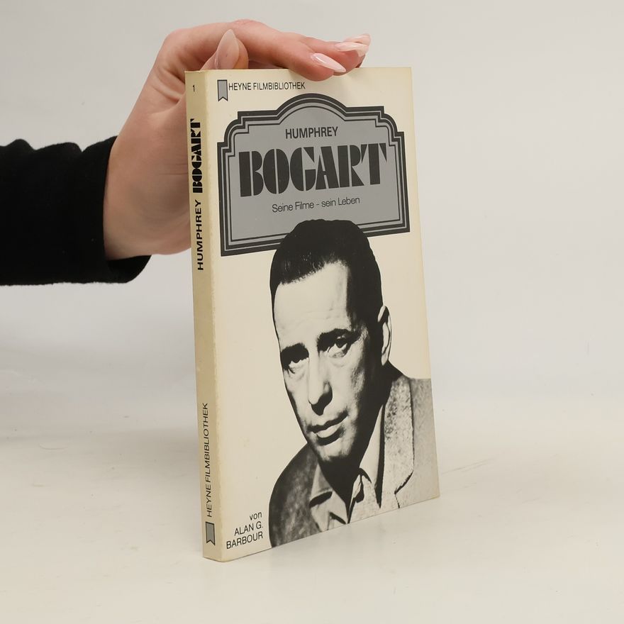 Alan G. Barbour Humphrey Bogart