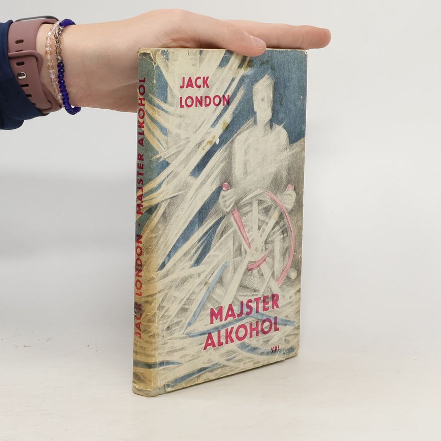 Jack London Majster alkohol