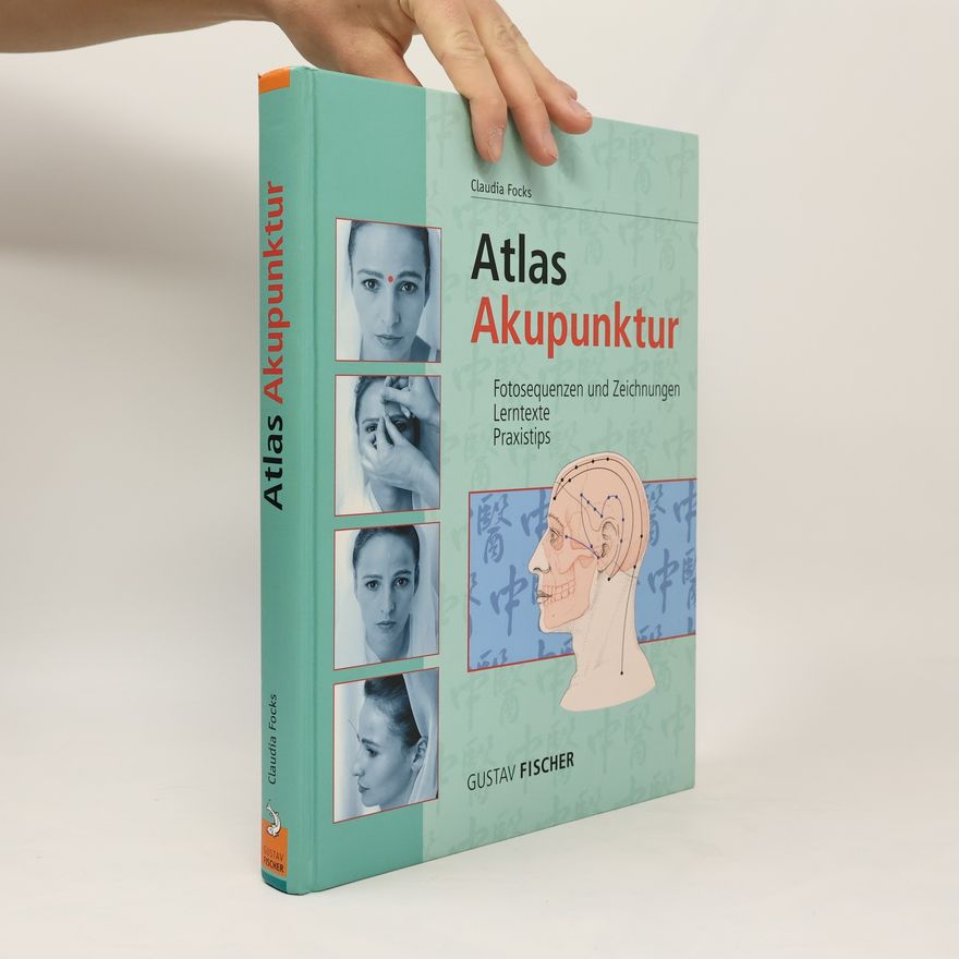 Claudia Focks Atlas Akupunktur
