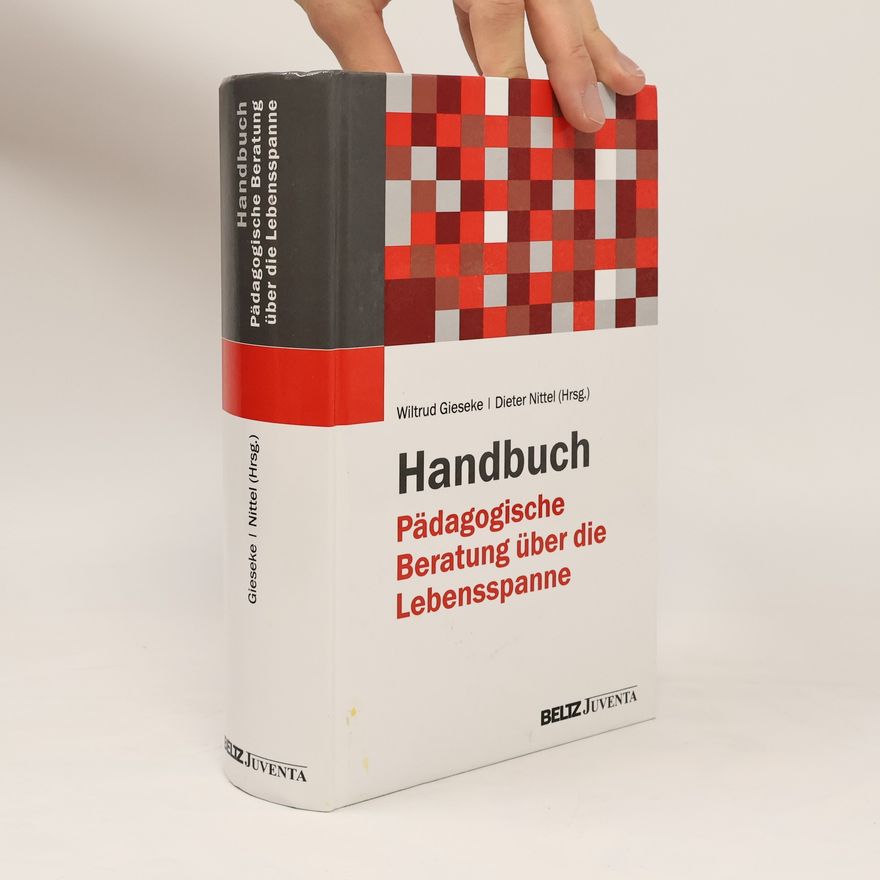 Dieter Nittel Handbuch Pädagogische Beratung über die Lebensspanne