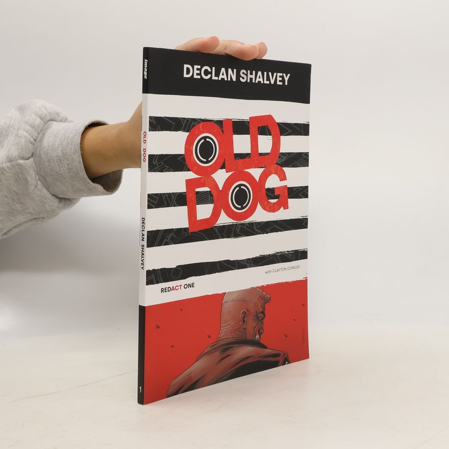 Declan Shalvey Old Dog, Redact One