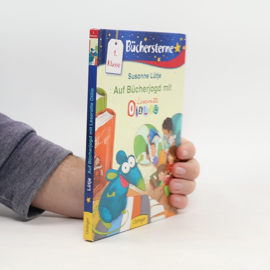 Susanne Lütje Büchersterne - 1: Auf Bücherjagd mit Leseratte Otilie