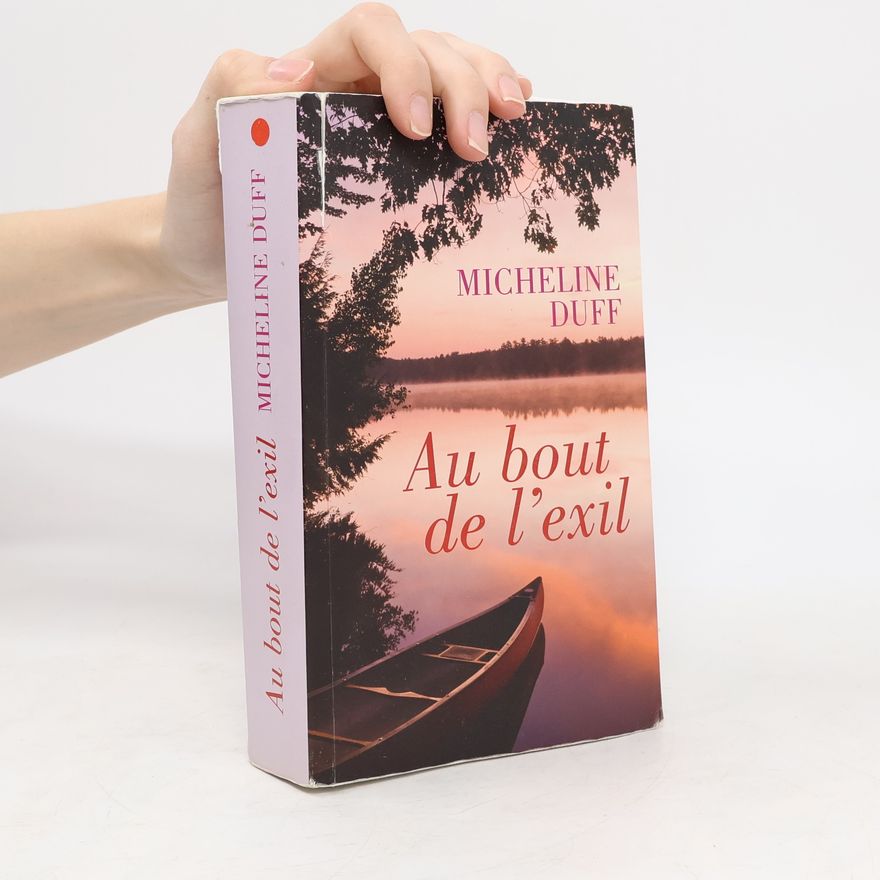 Micheline Duff Au bout de l'exil