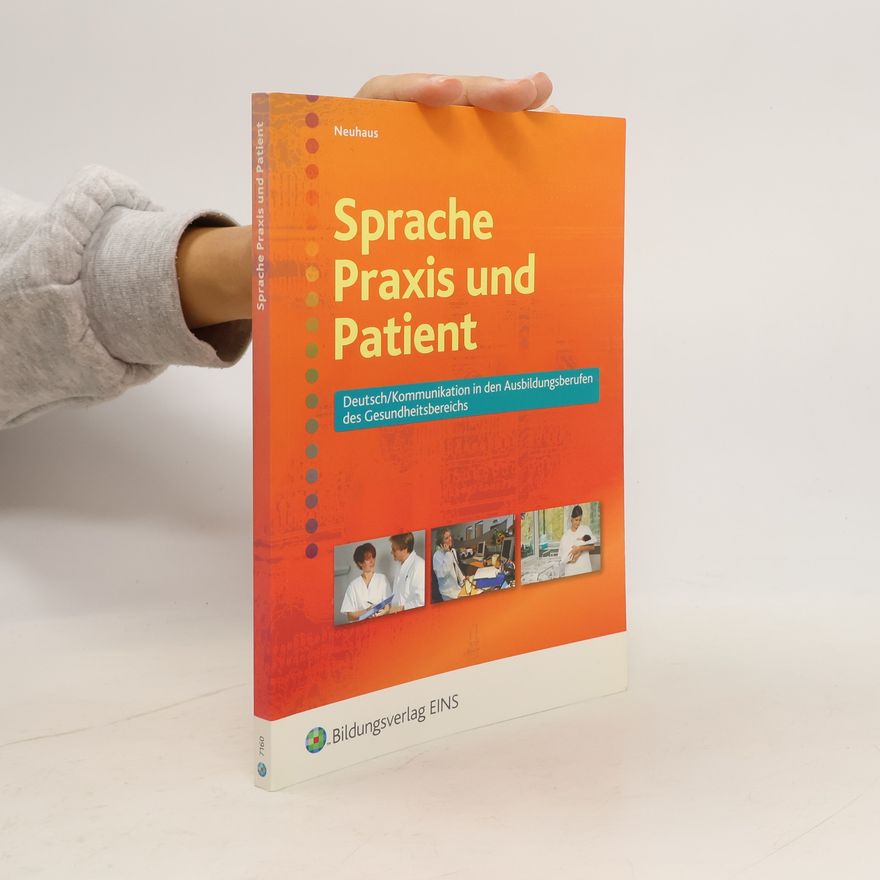 Autorenkollektiv Sprache, Praxis und Patient