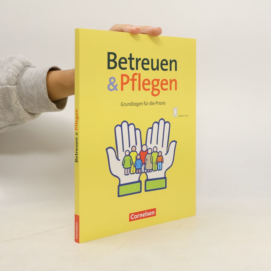 Christina Polzin Basis Beruf. Betreuen und Pflegen