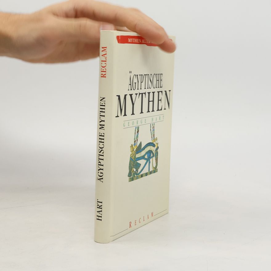 George Hart Ägyptische Mythen