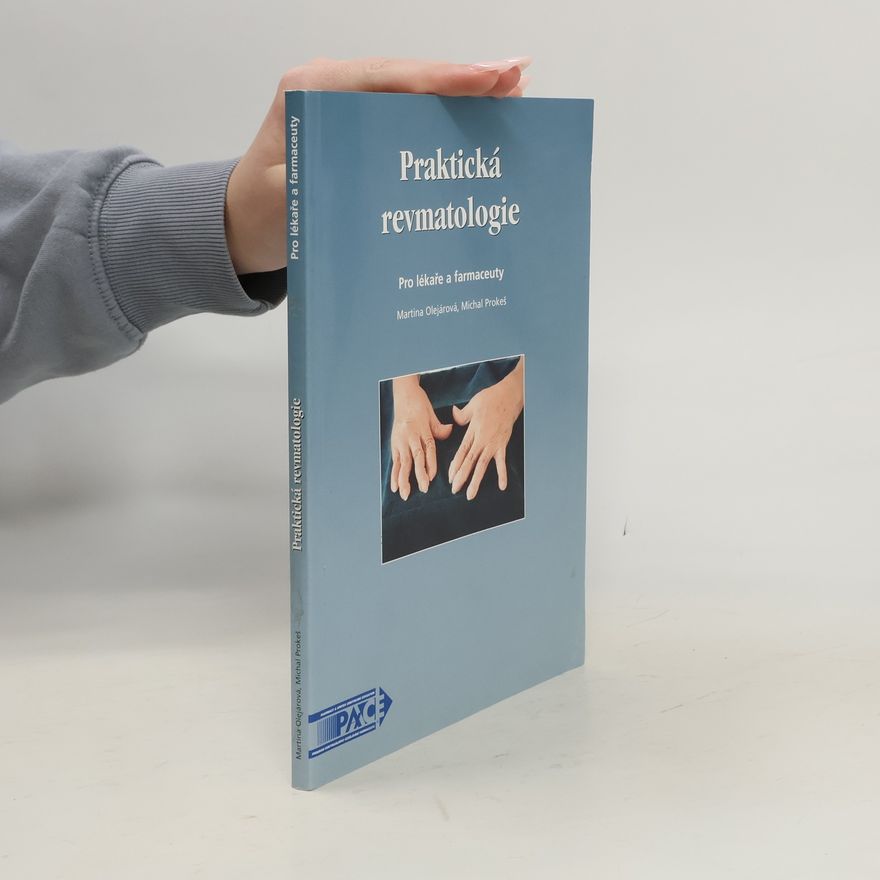 Michal Prokeš Praktická revmatologie pro lékaře a farmaceuty