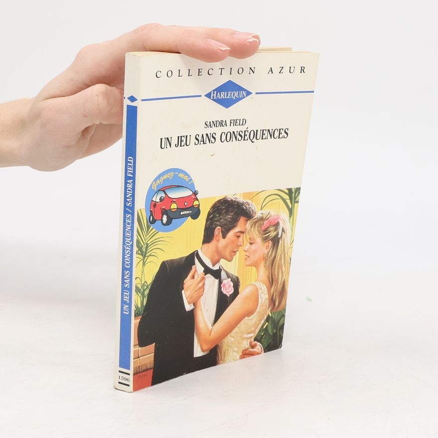 Sandra Field Collection Azur - 1596: Un jeu sans conséquences