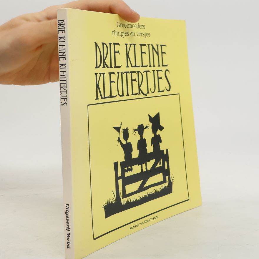 Erica Postma Drie Kleine Kleutertjes