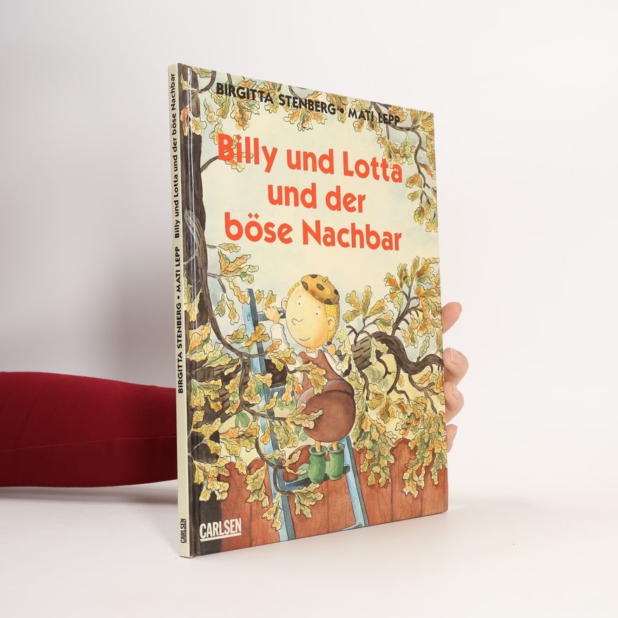 Birgitta Stenberg Billy und Lotta und der böse Nachbar