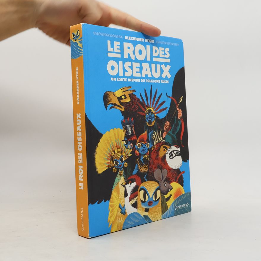 Alexander Utkin Le Roi des oiseaux