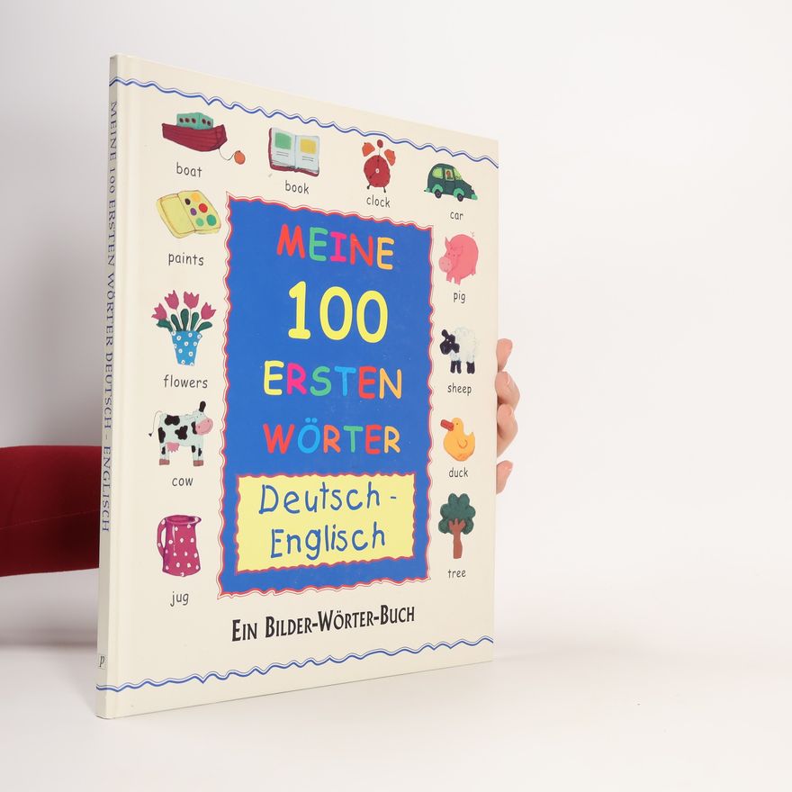 Autorenkollektiv Meine 100 ersten Wörter Deutsch-Englisch