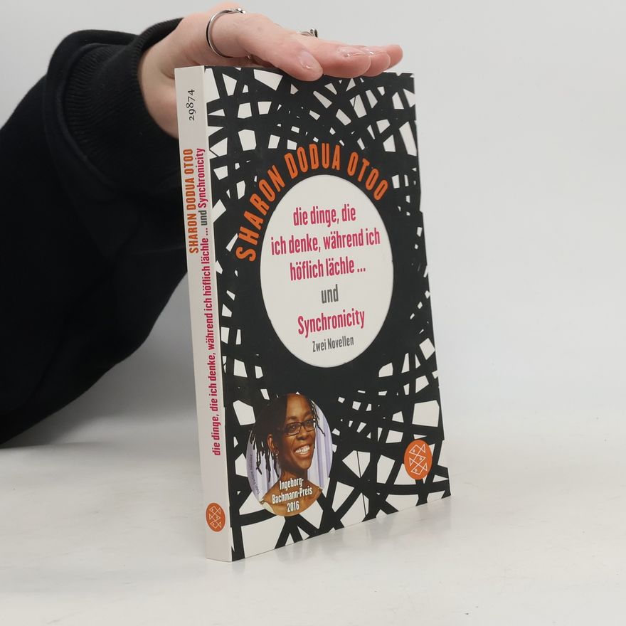 Sharon Dodua Otoo Die Dinge, die ich denke, während ich höflich lächle …
