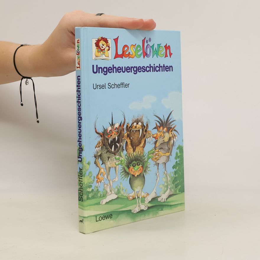 Ursula Kohlsaat-Scheffler Leselöwen-Ungeheuergeschichten