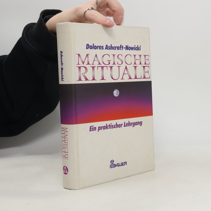Dolores Ashcroft Nowicki Magische Rituale