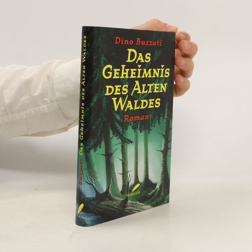 Dino Buzzati Das Geheimnis des alten Waldes